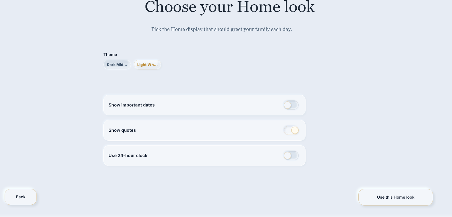 Light Home appearance, quotes on, important dates off, and a 12-hour clock.
